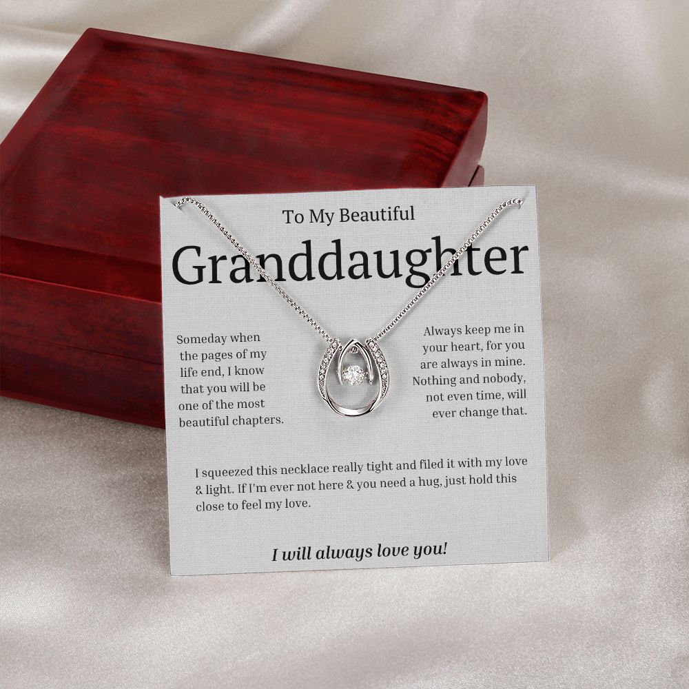 To my beautiful Granddaughter- LUCKY IN LOVE NECKLACE- Always love you