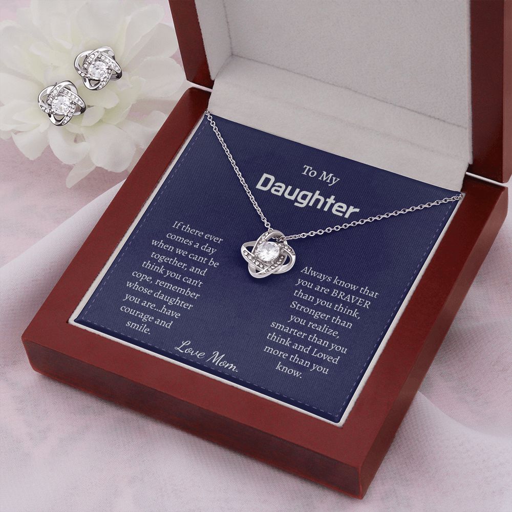 TO MY DAUGHTER FROM MOM- IF THERE EVER COMES A DAY- LOVE KNOT EARRING & NECKLACE SET