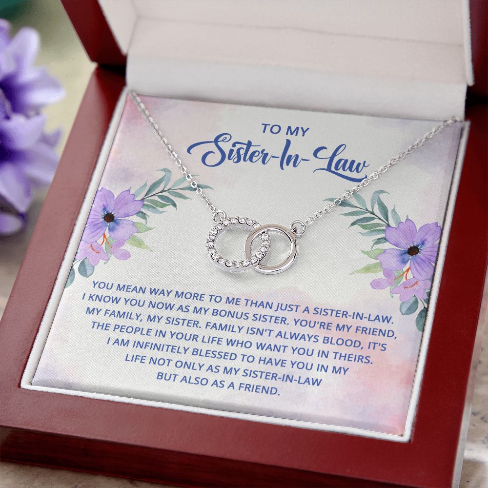 TO MY SISTER-IN-LAW - I KNOW YOU NOW AS MY BONUS SISTER- PERFECT PAIR NECKLACE