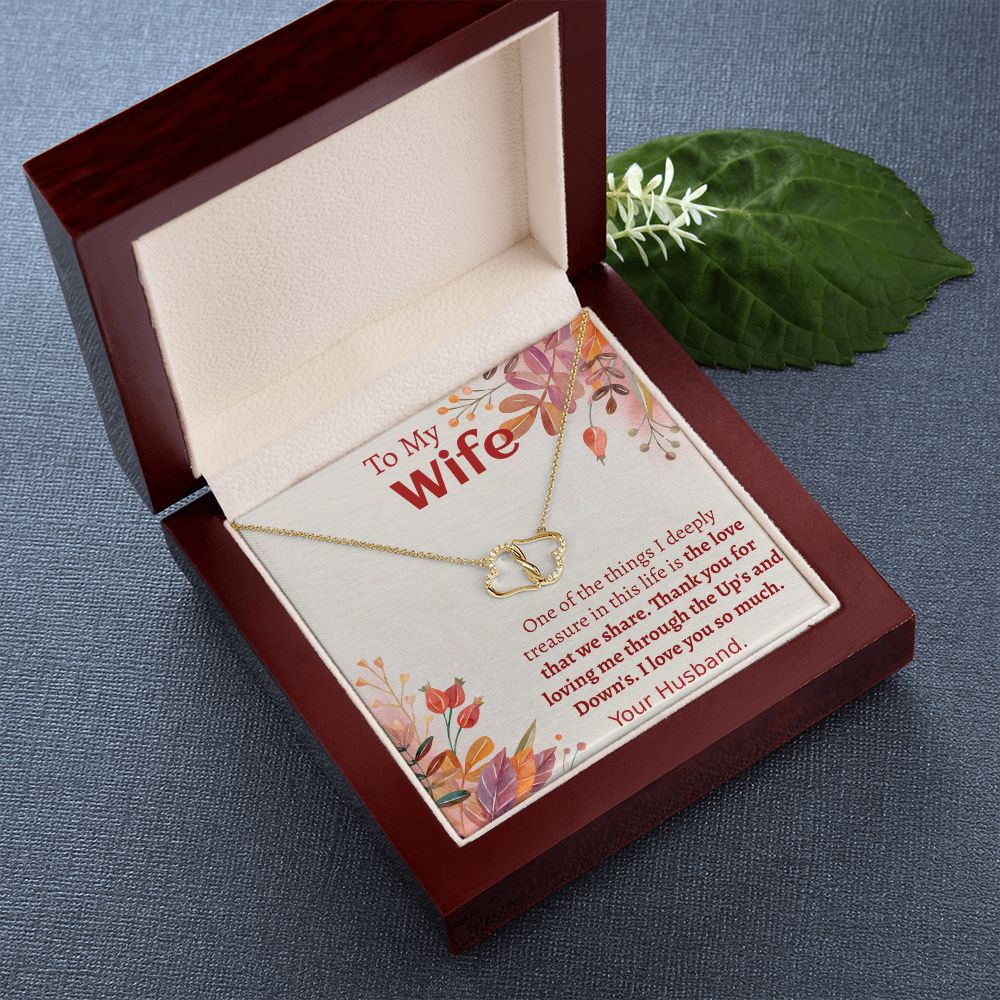 TO MY WIFE- I DEEPLY TREASURE- EVERLASTING LOVE