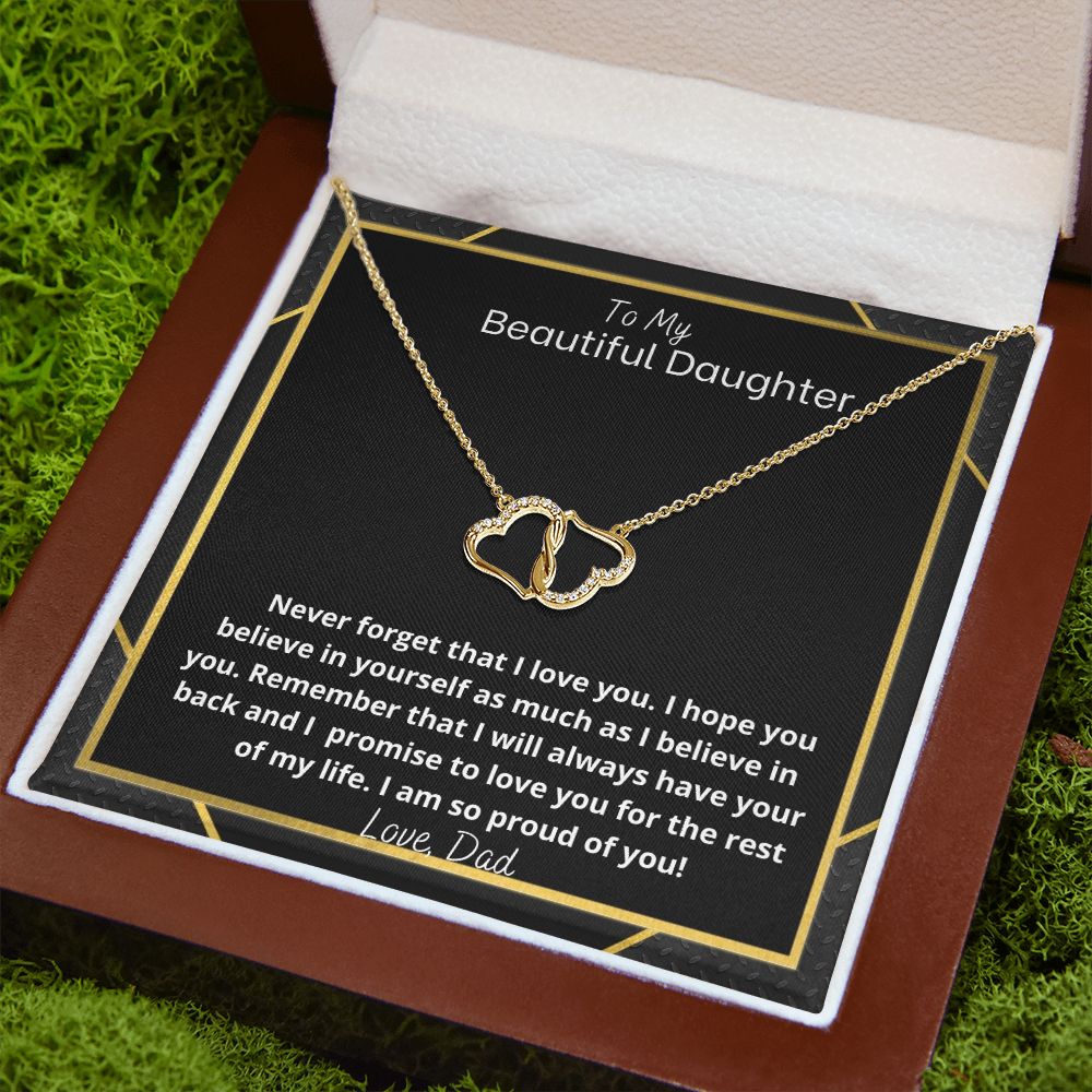 BEAUTIFUL DAUGHTER FROM DAD- EVERLASTING LOVE NECKLACE