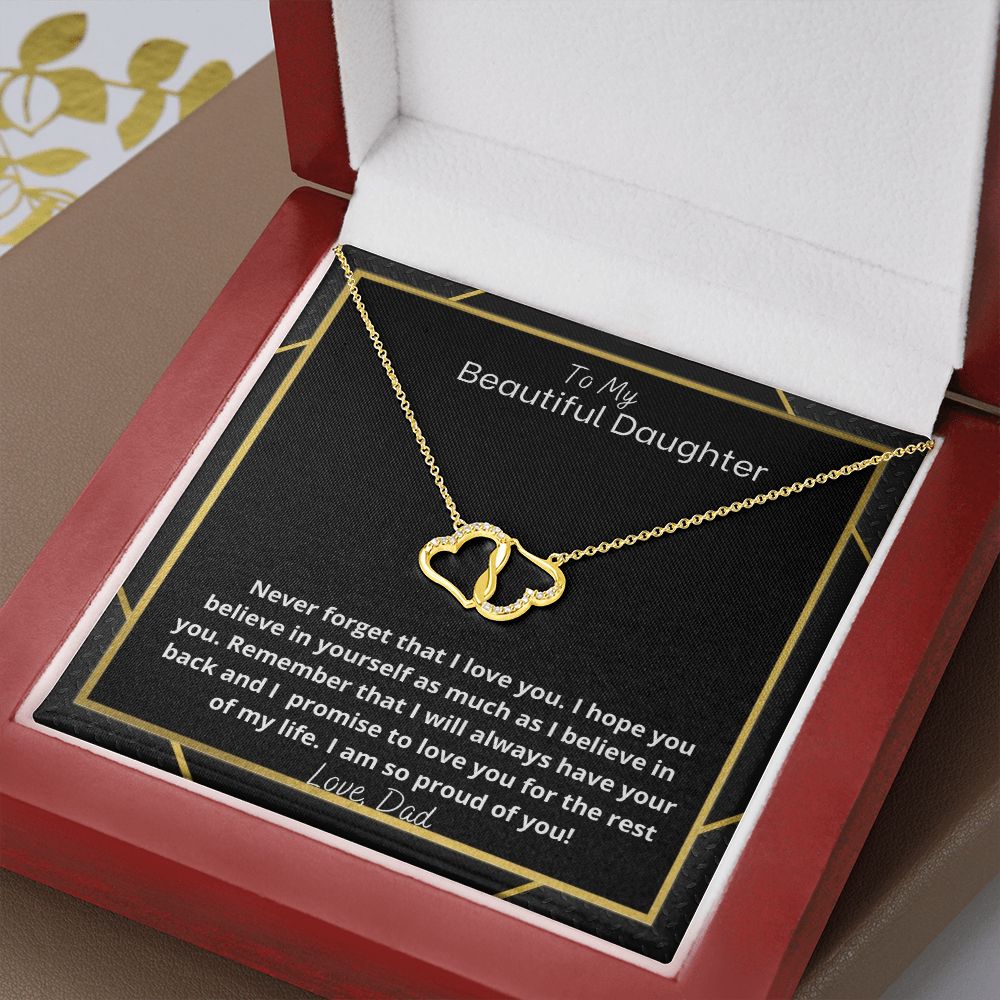 BEAUTIFUL DAUGHTER FROM DAD- EVERLASTING LOVE NECKLACE