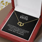 TO MY WIFE- DISTANCE IS HARD- EVERLASTING LOVE NECKLACE