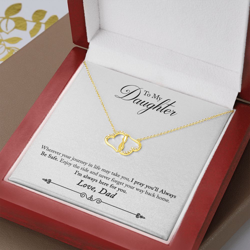 DAUGHTER FROM DAD- ENJOY THE RIDE OF LIFE- EVERLASTING LOVE NECKLACE