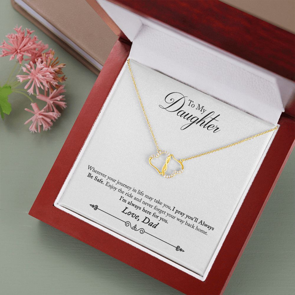 DAUGHTER FROM DAD- ENJOY THE RIDE OF LIFE- EVERLASTING LOVE NECKLACE