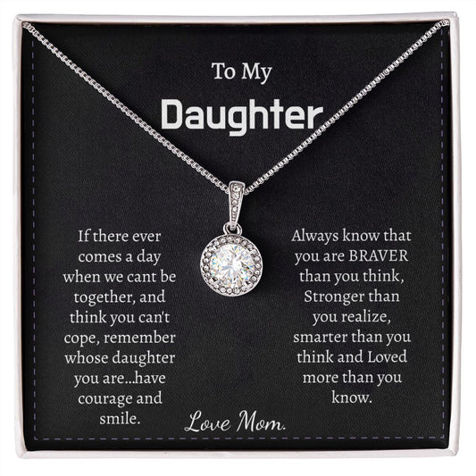 TO MY DAUGHTER - IF THERE EVER COMES A DAY- ETERNAL HOPE NECKLACE