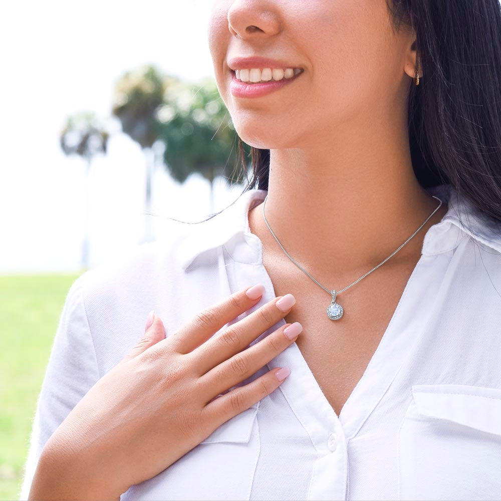 TO MY DAUGHTER - IF THERE EVER COMES A DAY- ETERNAL HOPE NECKLACE
