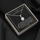 To my beautiful daughter- from dad- Eternal hope necklace