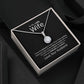TO MY LOVELY WIFE- I KNOW THE DISTANCE IS HARD-ETERNAL HOPE NECKLACE