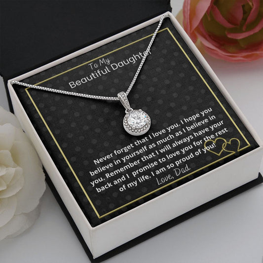 To my beautiful daughter- from dad- Eternal hope necklace
