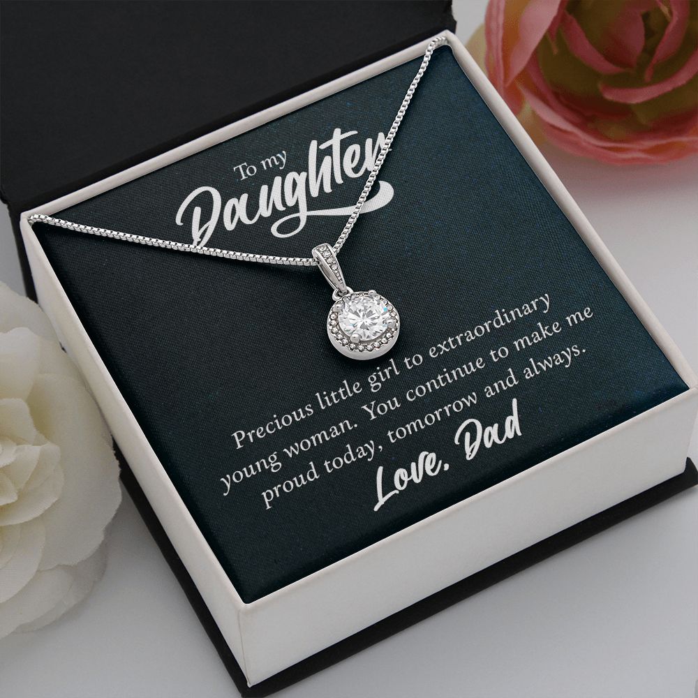 TO DAUGHTER FROM DAD- PRECIOUS LITTLE GIRL TO EXTRAORDINARY-ETERNAL HOPE NECKLACE