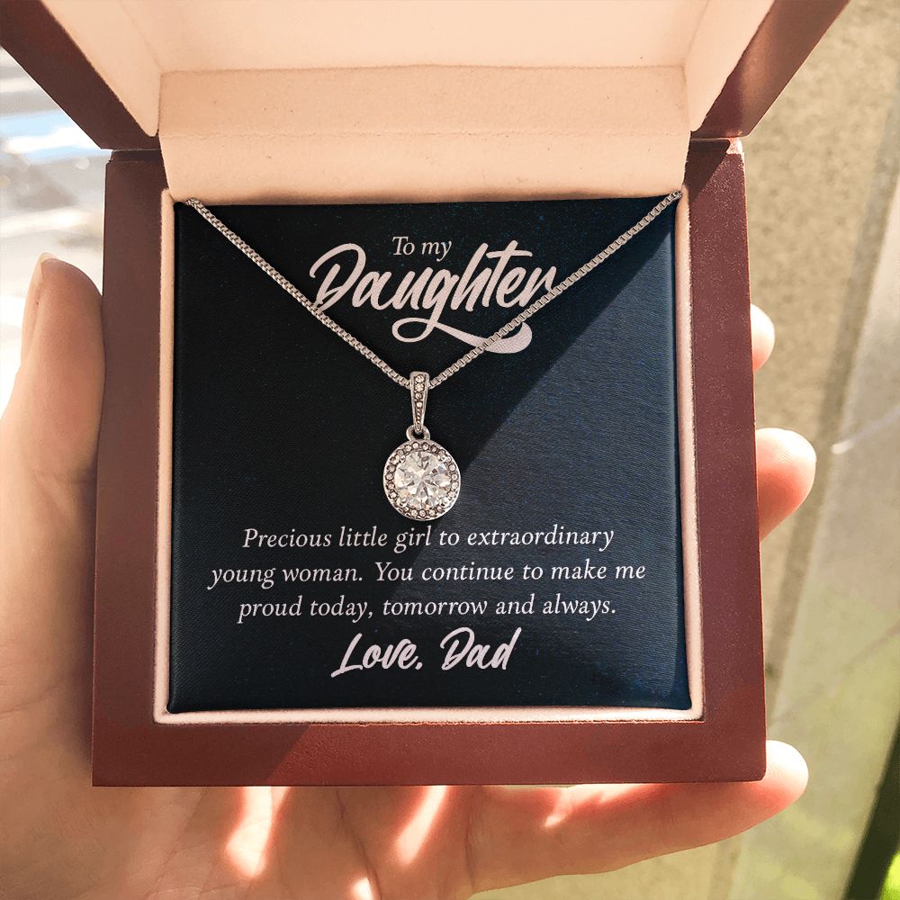 TO DAUGHTER FROM DAD- PRECIOUS LITTLE GIRL TO EXTRAORDINARY-ETERNAL HOPE NECKLACE