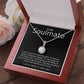 TO MY SOULMATE- TURN BACK THE CLOCK - ETERNAL HOPE NECKLACE