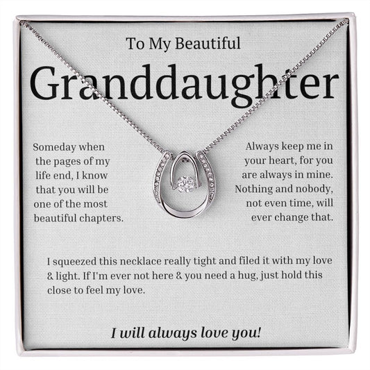 To my beautiful Granddaughter- LUCKY IN LOVE NECKLACE- Always love you