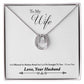 TO WIFE FROM HUSBAND -BROKEN ROAD LED ME- LUCKY IN LOVE NECKLACE