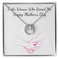MOTHERS DAY- WOMAN WHO RAISED ME-LUCKY IN LOVE NECKLACE -TEMPLATE