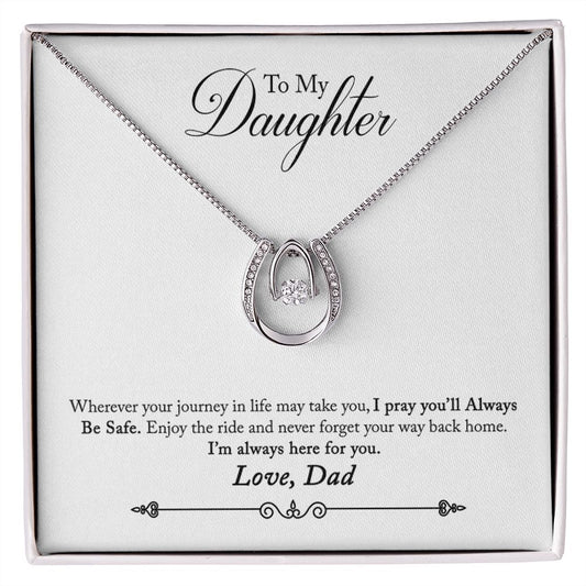 TO DAUGHTER FROM DAD - HERE FOR YOU - LUCKY IN LOVE NECKLACE