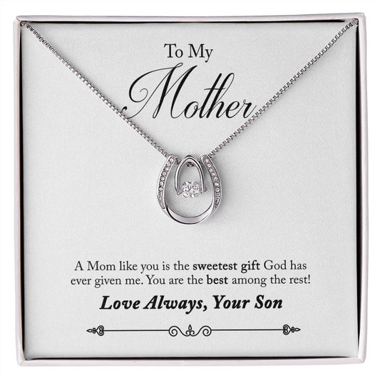 TO MOTHER FROM SON -SWEETEST GIFT- LUCKY IN LOVE NECKLACE