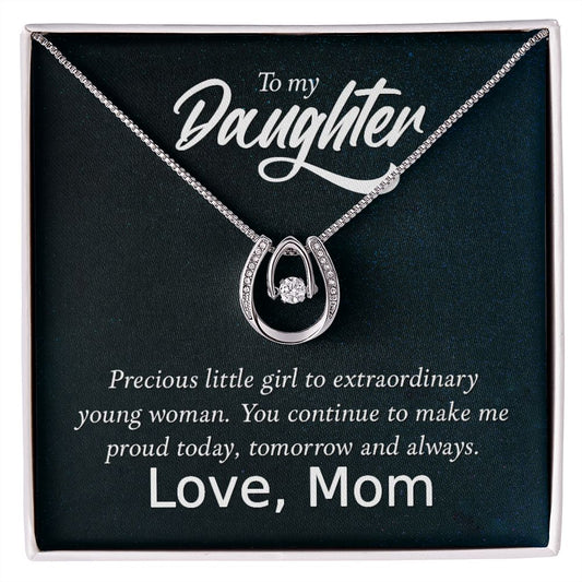 To my daughter -LUCKY IN LOVE NECKLACE -Extraordinary Young Woman