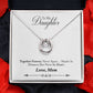 TO DAUGHTER FROM MOM- TOGETHER FOREVER - LUCKY IN LOVE NECKLACE