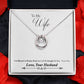 TO WIFE FROM HUSBAND -BROKEN ROAD LED ME- LUCKY IN LOVE NECKLACE
