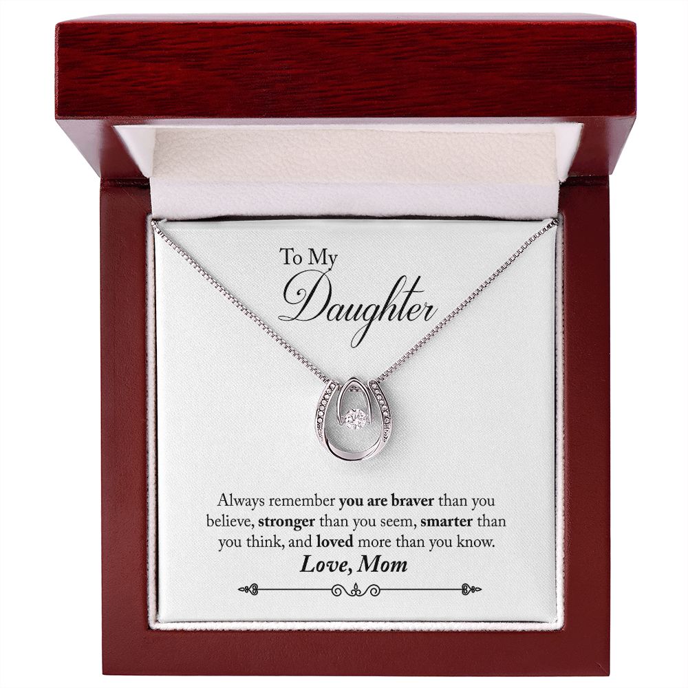 MOM TO DAUGHTER - BRAVER THAN YOU THINK- LUCKY IN LOVE NECKLACE