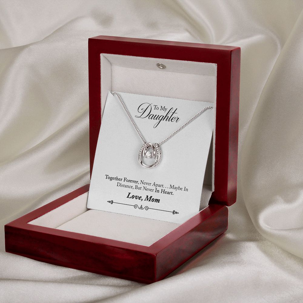 TO DAUGHTER FROM MOM- TOGETHER FOREVER - LUCKY IN LOVE NECKLACE