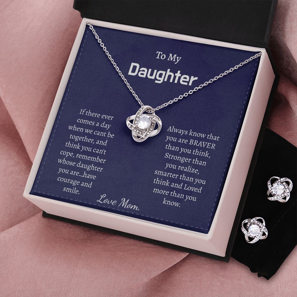 TO MY DAUGHTER FROM MOM- IF THERE EVER COMES A DAY- LOVE KNOT EARRING & NECKLACE SET