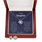 TO MY DAUGHTER FROM MOM- IF THERE EVER COMES A DAY- LOVE KNOT EARRING & NECKLACE SET