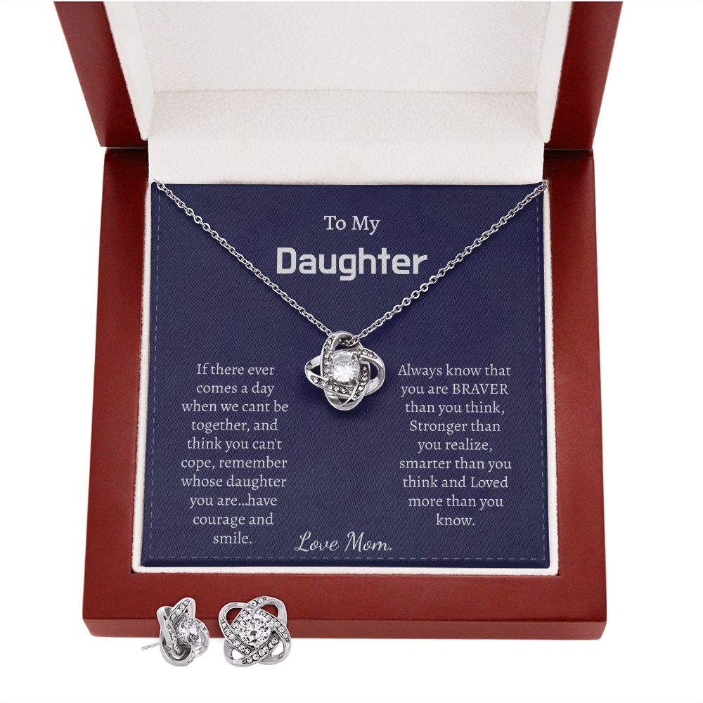 TO MY DAUGHTER FROM MOM- IF THERE EVER COMES A DAY- LOVE KNOT EARRING & NECKLACE SET