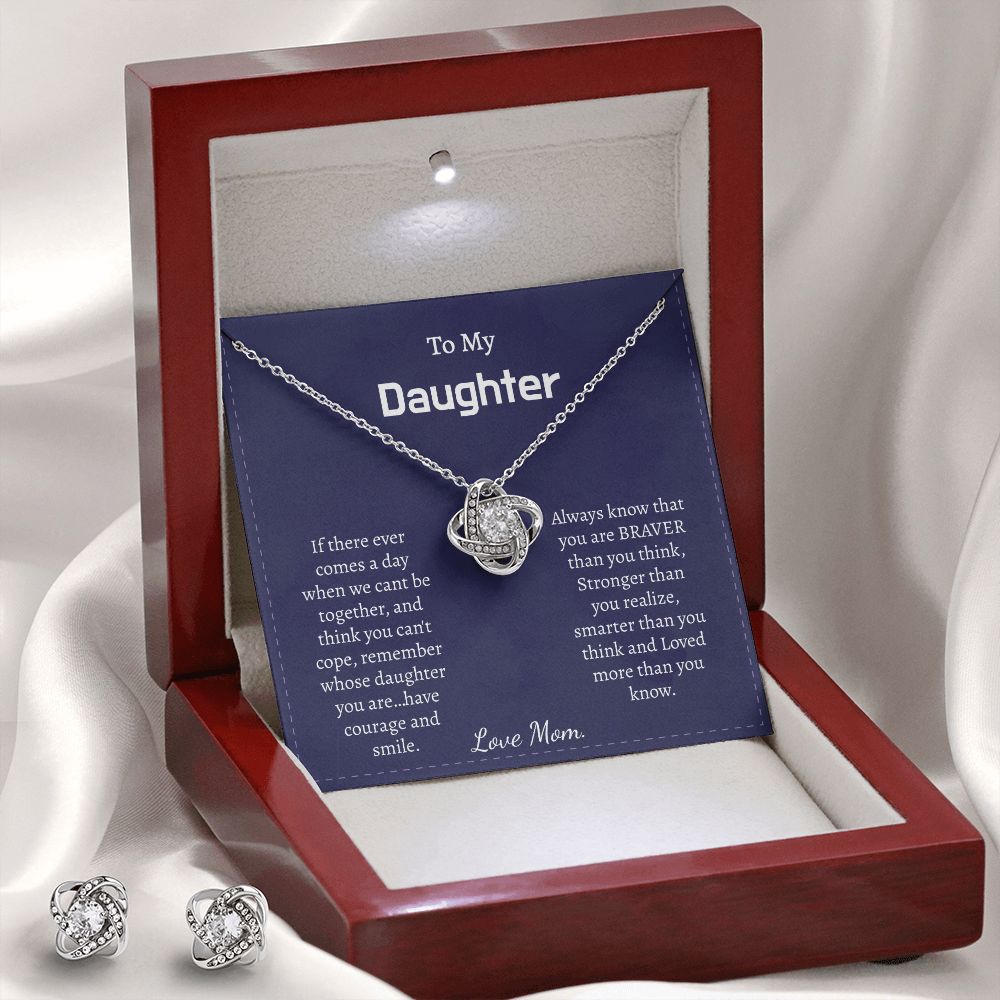 TO MY DAUGHTER FROM MOM- IF THERE EVER COMES A DAY- LOVE KNOT EARRING & NECKLACE SET