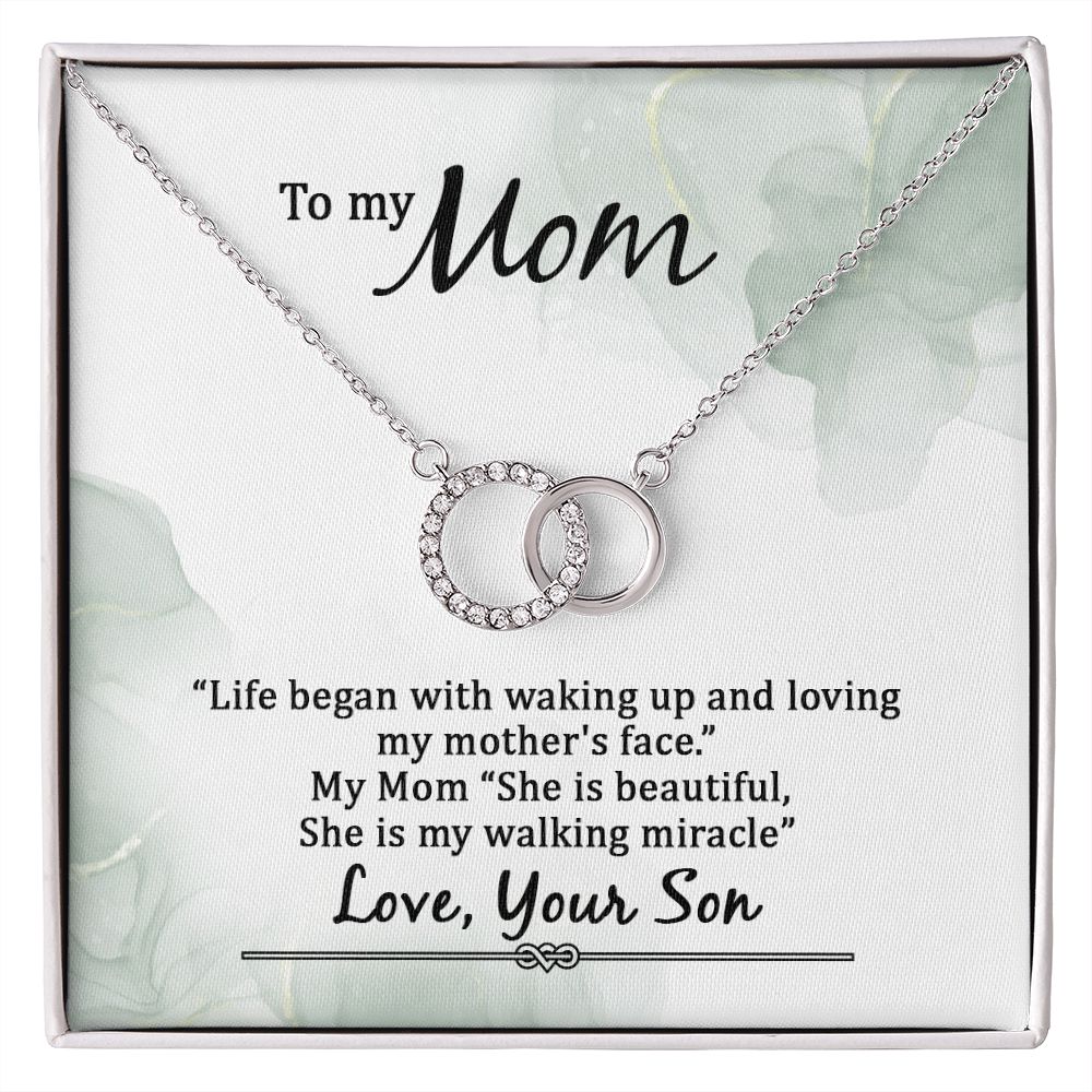 TO MY MOM- LIFE BEGAN WITH WALKING UP -PERFECT PAIR NECKLACE