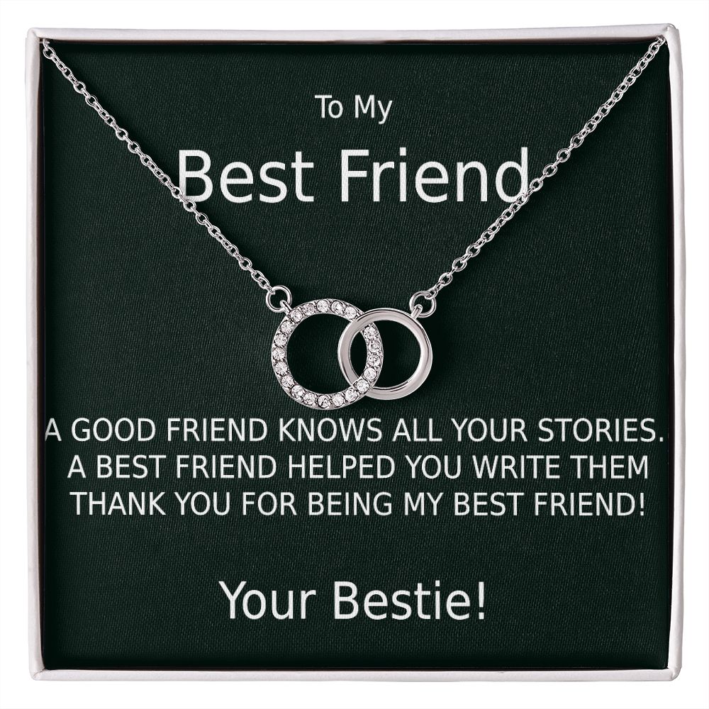 TO MY BEST FRIEND-HELPED WRITE MY STORIES-BK- PERFECT PAIR NECKLACE