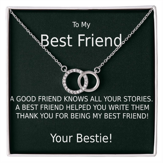 TO MY BEST FRIEND-HELPED WRITE MY STORIES-BK- PERFECT PAIR NECKLACE