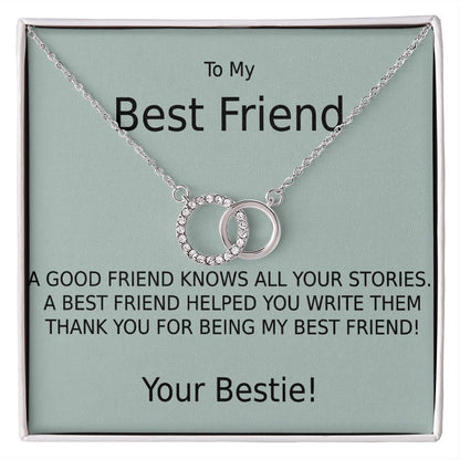 TO MY BEST FRIEND-HELPED WRITE MY STORIES- PERFECT PAIR NECKLACE