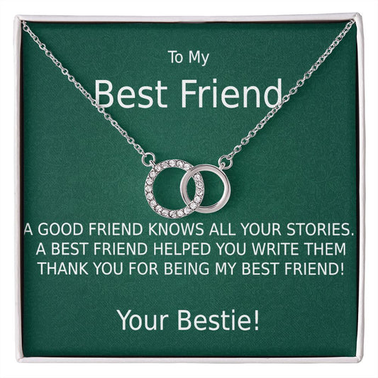 TO MY BEST FRIEND-HELPED WRITE MY STORIES-GN- PERFECT PAIR NECKLACE