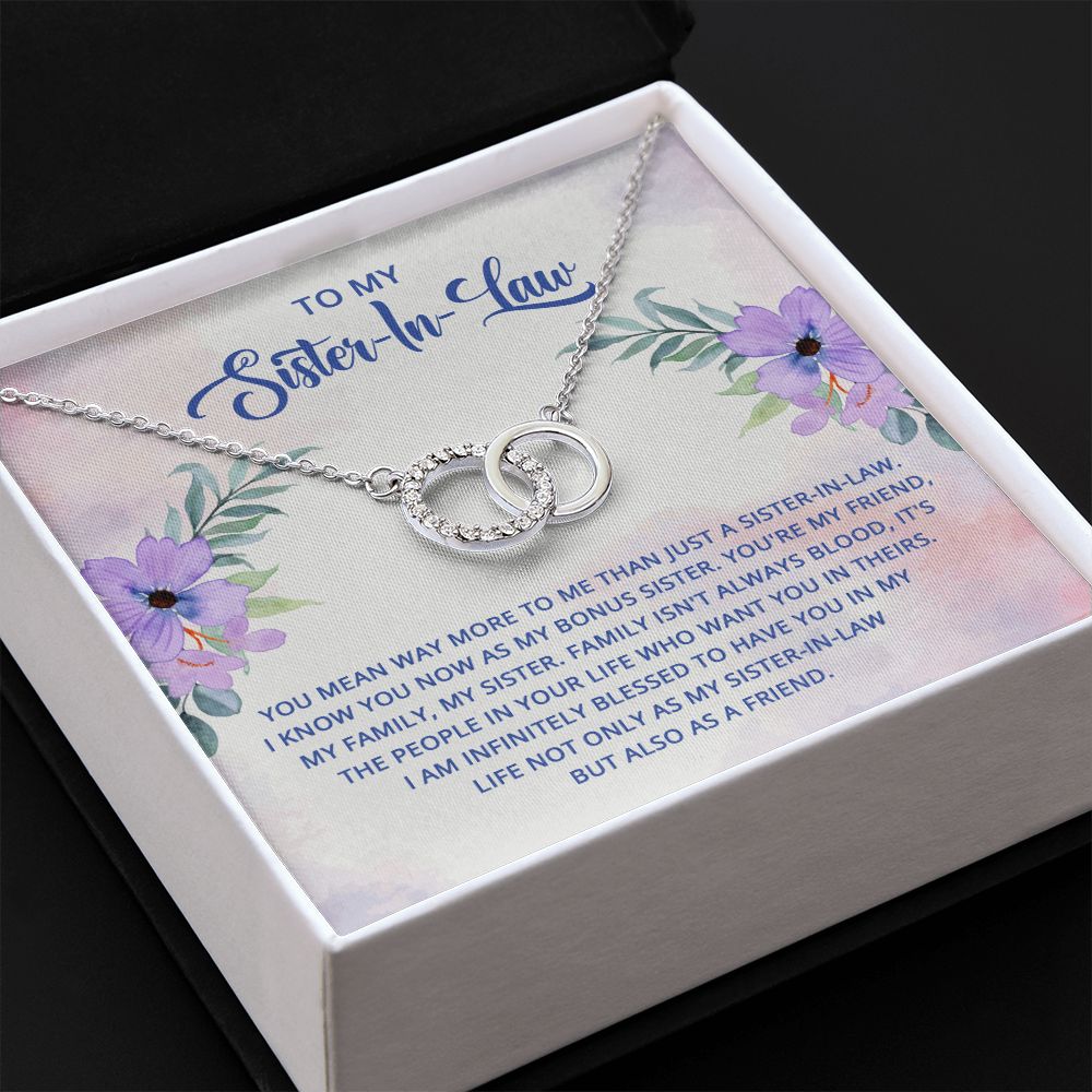 TO MY SISTER-IN-LAW - I KNOW YOU NOW AS MY BONUS SISTER- PERFECT PAIR NECKLACE