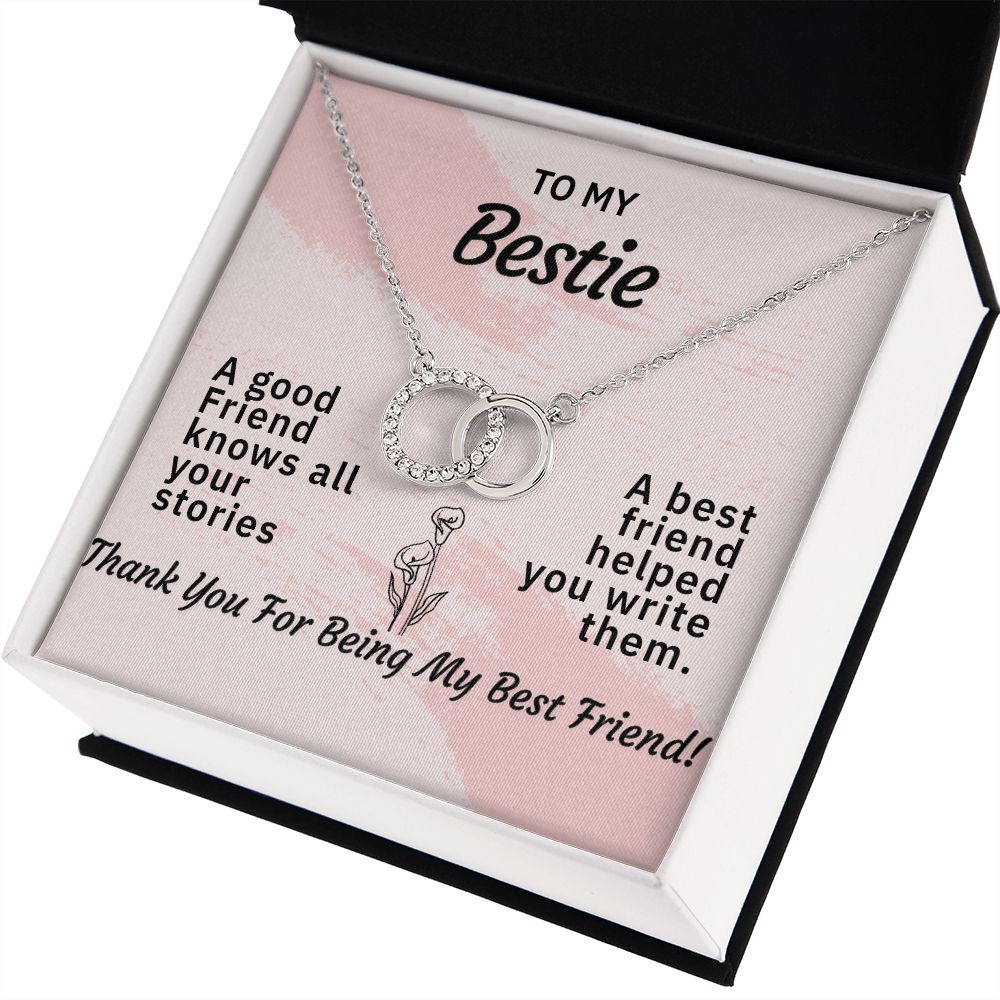 TO MY BESTIE-HELPED WRITE MY STORIES- PERFECT PAIR NECKLACE