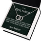 TO MY BEST FRIEND-HELPED WRITE MY STORIES-BK- PERFECT PAIR NECKLACE