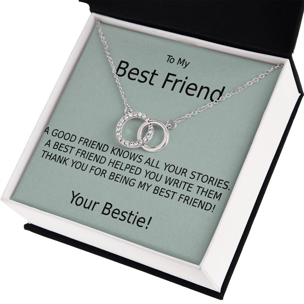 TO MY BEST FRIEND-HELPED WRITE MY STORIES- PERFECT PAIR NECKLACE
