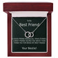 TO MY BEST FRIEND-HELPED WRITE MY STORIES-BK- PERFECT PAIR NECKLACE