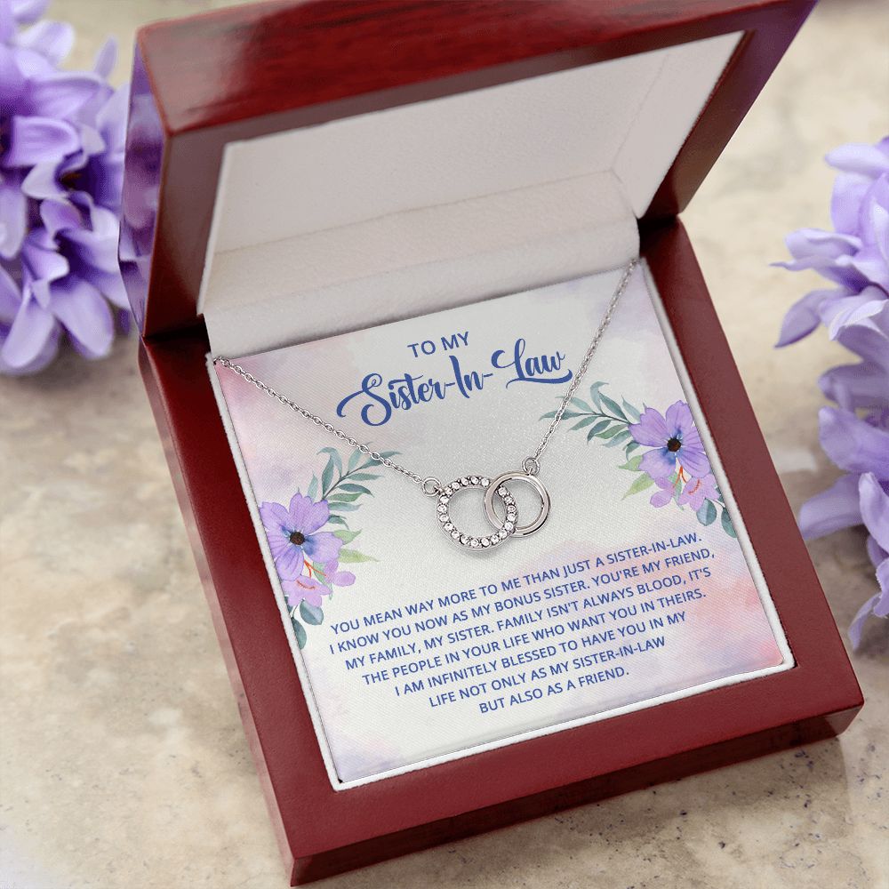 TO MY SISTER-IN-LAW - I KNOW YOU NOW AS MY BONUS SISTER- PERFECT PAIR NECKLACE