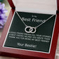 TO MY BEST FRIEND-HELPED WRITE MY STORIES-BK- PERFECT PAIR NECKLACE