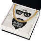 MY BADASS BEARDED BOYFRIEND-CUBAN LINK CHAIN