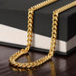 MY DEAR GRANDSON, NEVER FORGET HOW MUCH I LOVE YOU- CUBAN LINK CHAIN