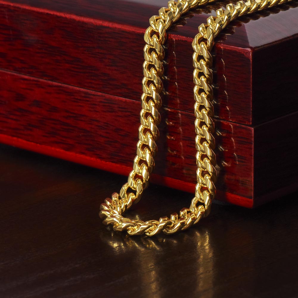 My dear grandson from grandma- remember how much I love you - Cuban link chain