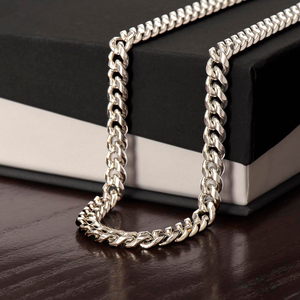 My dear grandson from grandma- remember how much I love you - Cuban link chain