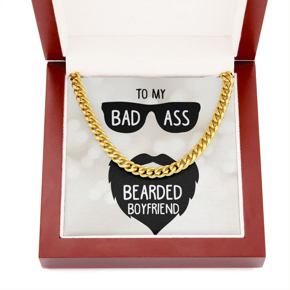 MY BADASS BEARDED BOYFRIEND-CUBAN LINK CHAIN