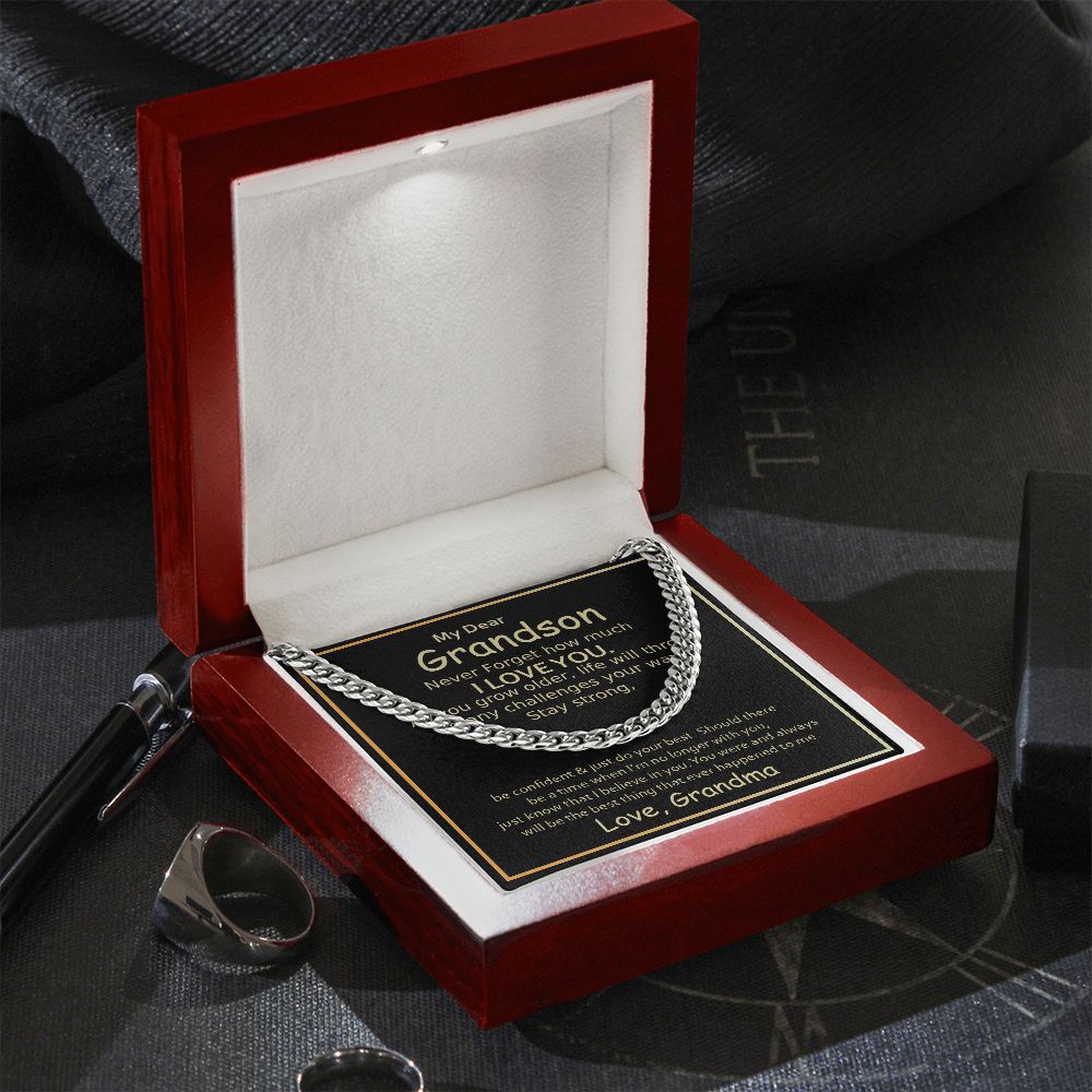 MY DEAR GRANDSON, NEVER FORGET HOW MUCH I LOVE YOU- CUBAN LINK CHAIN