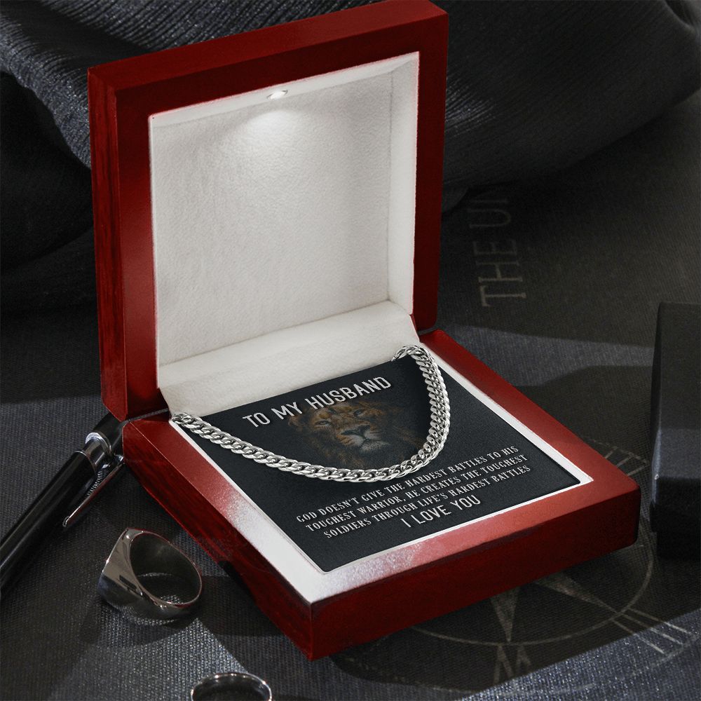 TO MY HUSBAND- GOD DOESN’T GIVE - CUBAN LINK CHAIN